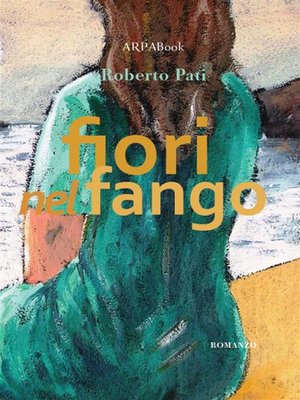 cover image of Fiori nel fango